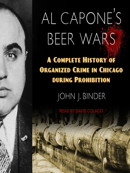 Title details for Al Capone's Beer Wars by John J. Binder - Wait list